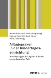 Alltagspraxen in der Kindertageseinrichtung