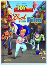 Toy Story 4 - Alles hört auf kein Kommando: Das Buch zum Film