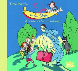 Ella in der Schule. Abenteuer Schulanfang (Audio-CD)