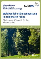 Waldbauliche Klimaanpassung im regionalen Fokus
