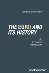 The Euro and its history The Euro and its history