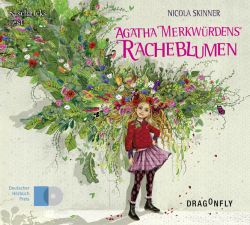 Agatha Merkwürdens Racheblumen (Audio-CD)