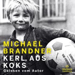 Kerl aus Koks (Audio-CD)