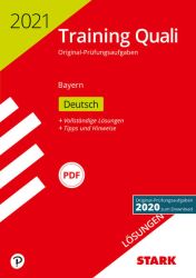 STARK Lösungen zu Training Abschlussprüfung Quali Mittelschule 2021 - Deutsch 9. Klasse - Bayern