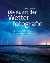 Die Kunst der Wetterfotografie