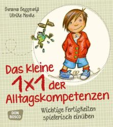 Das kleine 1x1 der Alltagskompetenzen