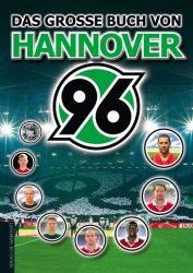 Das große Buch von Hannover 96