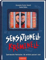 Sensationell kriminell