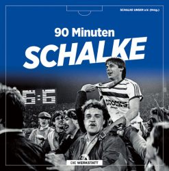 90 Minuten Schalke