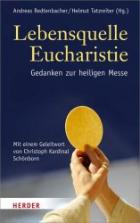 Lebensquelle Eucharistie