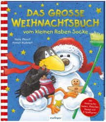Der kleine Rabe Socke: Das große Weihnachtsbuch vom kleinen Raben Socke