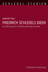 Friedrich Schlegels Ideen