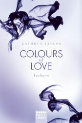 Colours of Love - Verloren