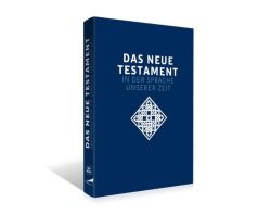 Das neue Testament. Übertragen in die Sprache unserer Zeit. Blaue Ausgabe