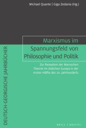 Marxismus im Spannungsfeld von Philosophie und Politik