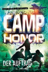 Camp Honor, Band 2: Der Auftrag