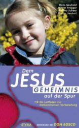 Dem Jesus-Geheimnis auf der Spur