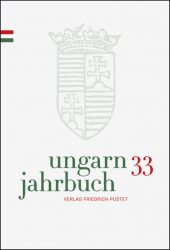 Ungarn-Jahrbuch 33 (2016/17)