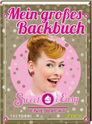 Sweet & Easy - Enie backt