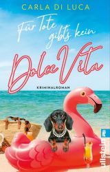 Für Tote gibt’s kein Dolce Vita (Mord in Viareggio 2)