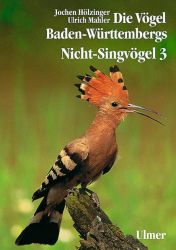 Die Vögel Baden-Württembergs. (Avifauna Baden-Württembergs) / Die Vögel Baden-Württembergs Band 2.3 - Nicht-Singvögel 3