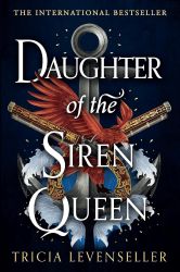 Daughter of the Siren Queen (Daughter of the Pirate King, 2)