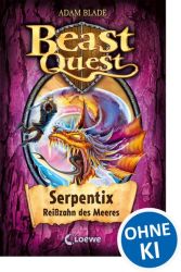 Beast Quest (Band 43) - Serpentix, Reißzahn des Meeres