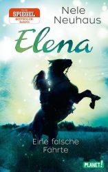 Elena – Ein Leben für Pferde 6: Eine falsche Fährte