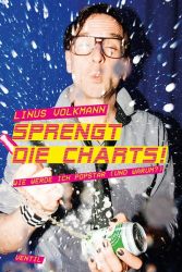 Sprengt die Charts! Sprengt die Charts!