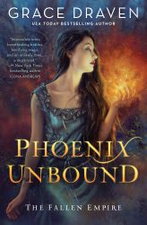 Phoenix Unbound (The Fallen Empire, Band 1)