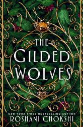 The Gilded Wolves: A Novel