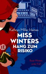 Miss Winters Hang zum Risiko: Rosie Winters erster