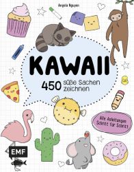 Kawaii – 450 süße Sachen zeichnen Kawaii – 450 süße Sachen zeichnen