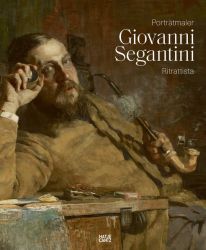 Giovanni Segantini als Porträtmaler / Giovanni Segantini ritrattista
