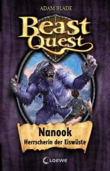 Beast Quest (Band 5) - Nanook, Herrscherin der Eiswüste
