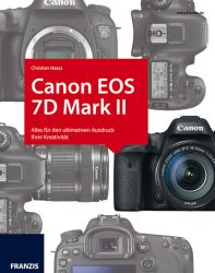 Das Kamerabuch Canon EOS 7D Mark II