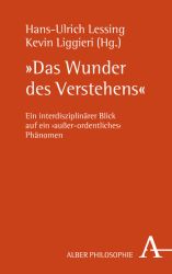 "Das Wunder des Verstehens"