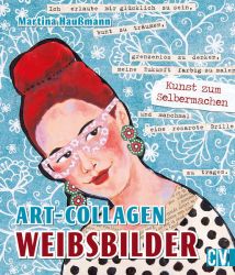 Art-Collagen - Weibsbilder