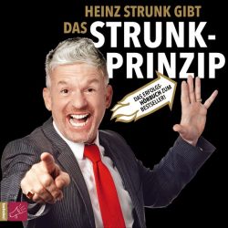 Das Strunk-Prinzip (Audio-CD)
