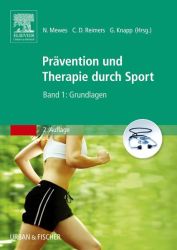Prävention und Therapie durch Sport, Band 1