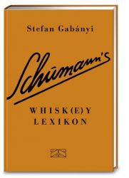 Schumann's Whisk(e)ylexikon