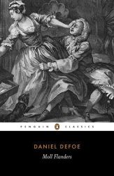 The Fortunes and Misfortunes of the Famous Moll Flanders (Penguin Classics)