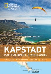 National Geographic Explorer Kapstadt mit Kap-Halbinsel und Winelands