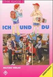 Ethik Grundschule / Ich und Du - Landesausgabe Sachsen-Anhalt, Thüringen, Rheinland-Pfalz