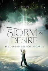 Storm & Desire - Die Geheimnisse von Asgard Band 2