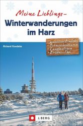 Meine Lieblings-Winterwanderungen im Harz