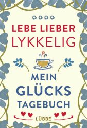 Lebe lieber lykkelig