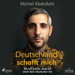 Deutschland schafft mich (Audio-CD)