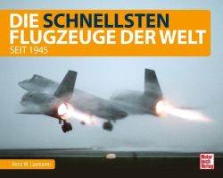 Die schnellsten Flugzeuge der Welt