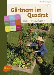 Gärtnern im Quadrat – Das Praxisbuch